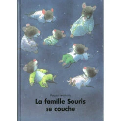 Livre "La Famille Souris Se Couche" MOULIN ROTY Ecole Des Loisirs