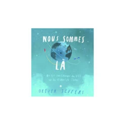 Livre "Nous Sommes Là" MOULIN ROTY Ecole Des Loisirs